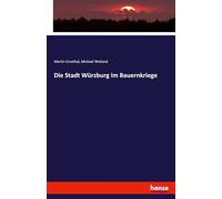 Die Stadt Würzburg im Bauernkriege
