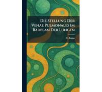 Die Stellung Der Venae Pulmonales Im Bauplan Der Lungen