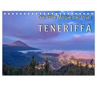 Die stille Magie der Insel Teneriffa (Tischkalender 2026 DIN A5 quer), CALVENDO Monatskalender: Wundervolle Aufnahmen einzigartiger Perspektiven der Insel Teneriffa