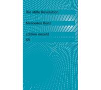 Die stille Revolution: Wie Algorithmen Wissen, Arbeit, Öffentlichkeit und Politik verändern, ohne dabei viel Lärm zu machen: 43