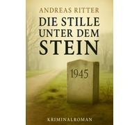 Die Stille unter dem Stein: Paul Merten ermittelt