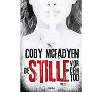 Die Stille vor dem Tod: Thriller .: 5
