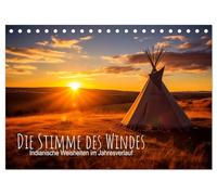 Die Stimme des Windes: Indianische Weisheiten im Jahresverlauf (Tischkalender 2026 DIN A5 quer), CALVENDO Monatskalender: Ein Indianer-Kalender mit weisen Sprüchen voll spiritueller Schönheit.