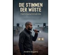 Die Stimmen der Wüste: Hammerschmidt #4
