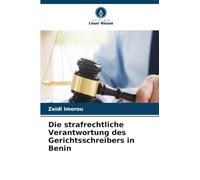 Die strafrechtliche Verantwortung des Gerichtsschreibers in Benin