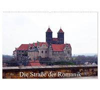 Die Straße der Romanik (Wandkalender 2026 DIN A2 quer), CALVENDO Monatskalender: Eine der beliebtesten Touristenstraßen in Deutschland