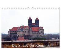 Die Straße der Romanik (Wandkalender 2026 DIN A4 quer), CALVENDO Monatskalender: Eine der beliebtesten Touristenstraßen in Deutschland