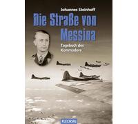 Die Straße von Messina: Tagebuch des Kommodore