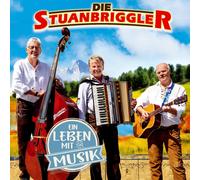 Stuanbriggler,die Ein Leben mit Musik (CD)