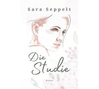 Die Studie: Ein fesselnder Roman über die feine Linie zwischen Manipulation und echter Liebe.