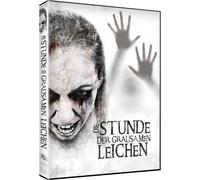 Die Stunde der grausamen Leichen