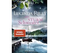 Die Sturmschwester: Roman - Die sieben Schwestern 2 [Lingua tedesca]: Roman - Die sieben Schwestern Band 2