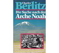 Die Suche nach der Arche Noah