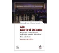 Die Südtirol-Debatte. Fragmente der italienischen Diskussion über