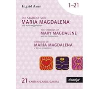 Die Symbole von Maria Magdalena und ihren Weggefährten
