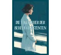 Die Tagebücher der Behelfsassistenten: Buch Drei, Inspiriert von Caroline Wahl