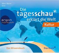 Die Tagesschau erklärt die Welt: Kultur & Religion