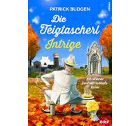 Die Teigtascherl-Intrige: Ein Wiener Zentralfriedhofskrimi. Alexander Toths zweiter Fall.: 2