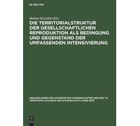 Die Territorialstruktur Der Gesellschaftlichen Reproduktion A (Copertina rigida)