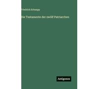 Die Testamente der zwölf Patriarchen