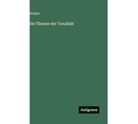 Die Theorie der Tonalität