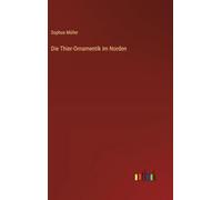 Die Thier-Ornamentik im Norden