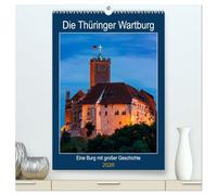 Die Thüringer Wartburg (hochwertiger Premium Wandkalender 2026 DIN A2 hoch), Kunstdruck in Hochglanz: Ein Besuch auf der Wartburg am Rande des Thüringer Waldes