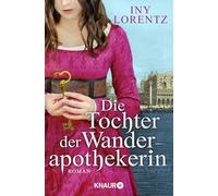 Die Tochter der Wanderapothekerin: Roman: 4