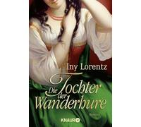 Die Tochter der Wanderhure: Roman | Ein historischer Abenteuerroman voller Spannung, Schicksal und Liebe: 4