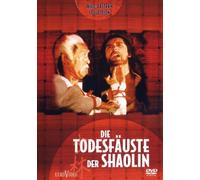 Die Todesfäuste der Shaolin