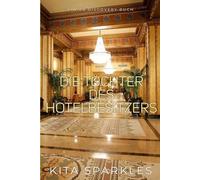 Die Töchter des Hotelbesitzers: Eine ABDL/TBDL-Coming-of-Age-Geschichte