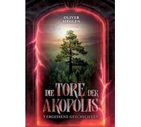 Die Tore der Akopolis: 1