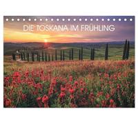 DIE TOSKANA IM FRÜHLING (Tischkalender 2026 DIN A5 quer), CALVENDO Monatskalender: Eine Reise ins Herz der Toskana