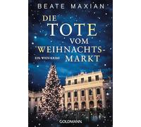 Die Tote vom Weihnachtsmarkt: Ein Wien-Krimi: 17
