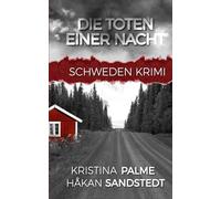 Die Toten einer Nacht: Schweden Krimi