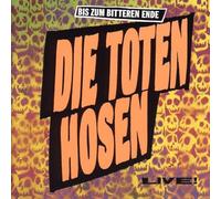 Die Toten Hosen - Bis Zum Bitteren Ende Live! - Totenkopf - TOT 111, Virgin - 208 747-630