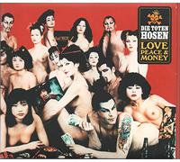 DIE TOTEN HOSEN - LOVE, PEACE & MONEY