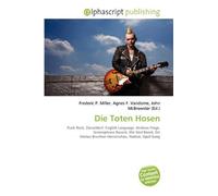 Die Toten Hosen: Punk Rock, Düsseldorf, English Language, Andreas Frege, Gramophone Record, Wir Sind Bereit, Ein Kleines Bisschen Horrorschau, Nadsat, Opel-Gang