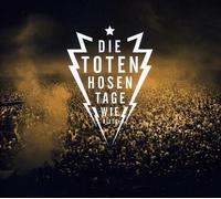 Die Toten Hosen - Tage Wie Diese