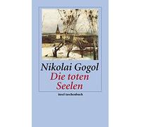 Die toten Seelen: Erzählung: 3524
