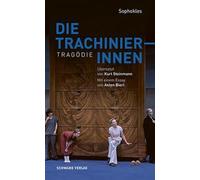 Die Trachinierinnen: Tragödie