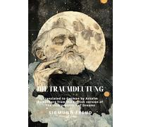 Die Traumdeutung German Version of The Interpretation of Dreams