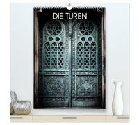 DIE TÜREN (hochwertiger Premium Wandkalender 2026 DIN A2 hoch), Kunstdruck in Hochglanz: Die geheime Welt der Türen