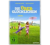 Die Überglücklichen