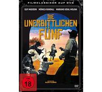 Die unerbittlichen Fünf