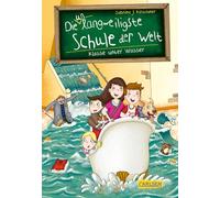 Die unlangweiligste Schule der Welt 12: Klasse unter Wasser: Ein lustiges Schulabenteuer ab 8 Jahren mit einem Inspektor für Langeweile-Bekämpfung