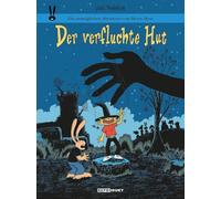 Die unmöglichen Abenteuer von Herrn Hase 19: Der verfluchte Hut