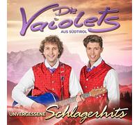 DIE VAIOLETS - UNVERGESSENE SCHLAGERHITS