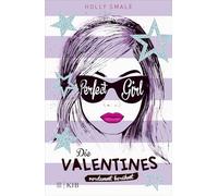 Die Valentines - verdammt berühmt. Perfect Girl: Band 2