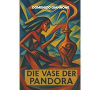 Die Vase der Pandora: Über die moralische Verpflichtung, Hoffnung zu bewahren, angesichts der existenziellen Bedrohungen unserer Zeit